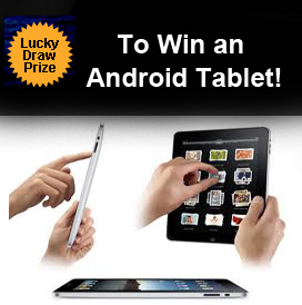 Chance to win an Android Tablet!