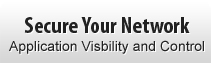 Secure Your Network: App Visibility and Control